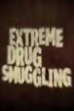 Watch Discovery Channel Extreme Drug Smuggling Letmewatchthis