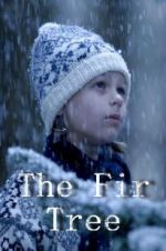 Watch The Fir Tree Letmewatchthis