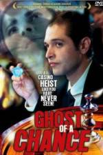 Watch Ghost of a Chance Letmewatchthis