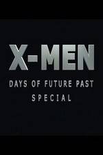Watch X-Men: Days of Future Past Special Letmewatchthis