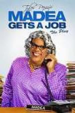 Watch Tyler Perry\'s Madea Gets a Job: The Play Letmewatchthis