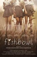 Watch Fishbowl Letmewatchthis