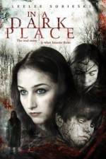 Watch In a Dark Place Letmewatchthis