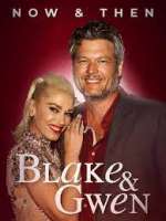 Watch Blake & Gwen: Now & Then Letmewatchthis