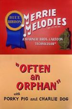 Watch Often an Orphan (Short 1949) Letmewatchthis