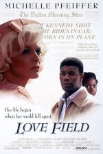 Watch Love Field Letmewatchthis