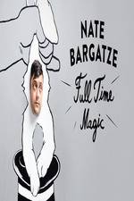 Watch Nate Bargatze: Full Time Magic Letmewatchthis