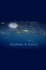 Watch Drowning in Plastic Letmewatchthis