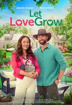 Watch Let Love Grow Letmewatchthis