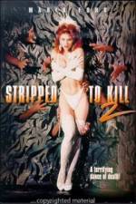Watch Stripped to Kill II Live Girls Letmewatchthis