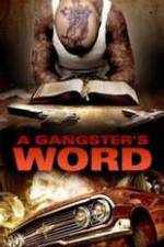 Watch A Gangster's Word Letmewatchthis