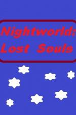 Watch Nightworld: Lost Souls Letmewatchthis