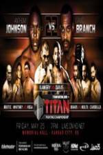 Watch Titan Fighting Championships 22 Johnson vs Branch Letmewatchthis