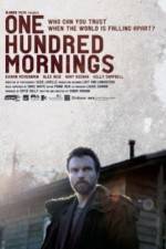 Watch One Hundred Mornings Letmewatchthis
