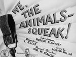 Watch We, the Animals - Squeak! (Short 1941) Letmewatchthis
