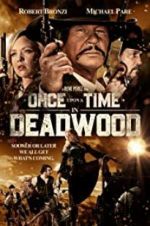 Watch Once Upon a Time in Deadwood Letmewatchthis