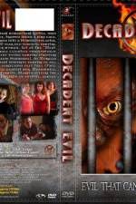 Watch Decadent Evil Letmewatchthis