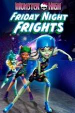 Watch Monster High: Friday Night Frights Letmewatchthis