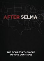 Watch After Selma Letmewatchthis