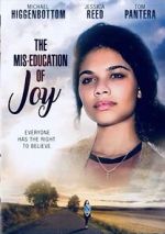 Watch The Mis-Education of Joy Online Letmewatchthis