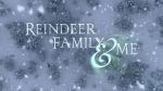 Watch Reindeer Family & Me Letmewatchthis