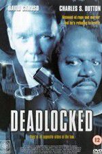 Watch Deadlocked Letmewatchthis