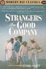 Watch Strangers in Good Company Letmewatchthis