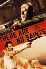 Watch There Are No Saints Letmewatchthis