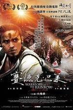 Watch Warriors of the Rainbow: Seediq Bale - Part 1: The Sun Flag Letmewatchthis