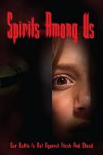 Watch Spirits Among Us Letmewatchthis