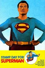 Watch Stamp Day for Superman Letmewatchthis
