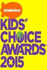 Watch Nickelodeon Kids\' Choice Awards 2015 Letmewatchthis