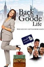 Watch Back to the Goode Life Letmewatchthis