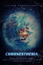 Watch Chronesthesia Letmewatchthis