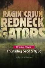 Watch Ragin Cajun Redneck Gators Letmewatchthis