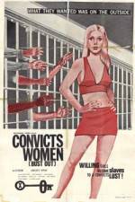 Watch Convicts Women Letmewatchthis