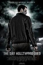 Watch The Day Hollywood Died Letmewatchthis