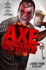 Watch Axe Murdering with Hackley Letmewatchthis