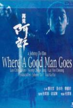 Watch Where a Good Man Goes Letmewatchthis