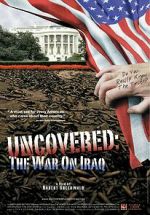 Watch Uncovered: The Whole Truth About the Iraq War Letmewatchthis