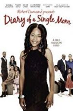 Watch Diary of a Single Mom Letmewatchthis