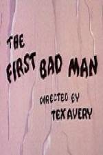 Watch The First Bad Man Letmewatchthis