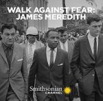 Watch Walk Against Fear: James Meredith Letmewatchthis