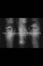 Watch The Pembrokeshire Murders: Catching the Gameshow Killer Letmewatchthis