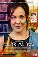 Watch Color Me You Letmewatchthis