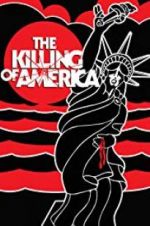Watch The Killing of America Letmewatchthis