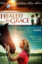Watch Healed by Grace Letmewatchthis