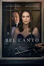 Watch Bel Canto Letmewatchthis