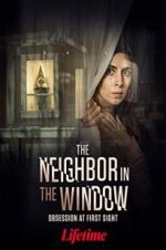 Watch The Neighbor in the Window Letmewatchthis