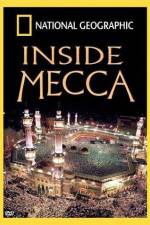 Watch Inside Mecca Letmewatchthis